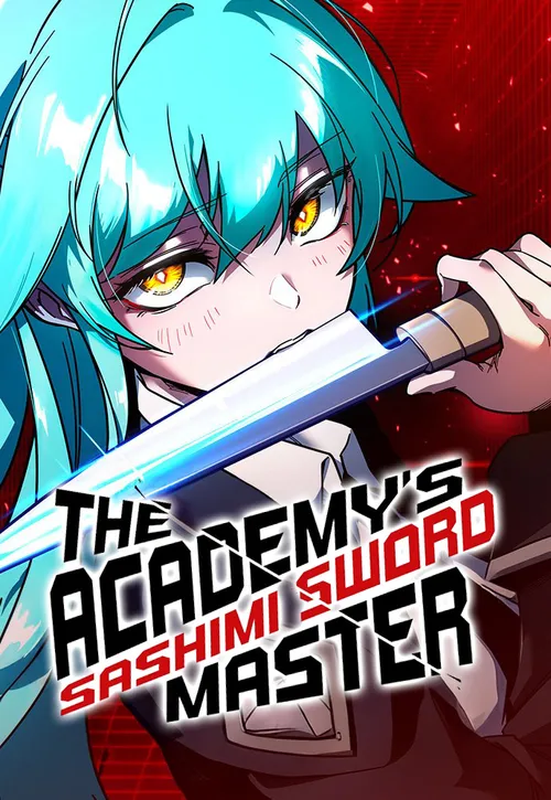 Image de couverture de la nouvelle sortie : The academy’s sashimi sword master