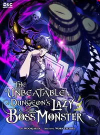 Dernière sortie Image de couverture: The Unbeatable Dungeon’s Lazy Boss Monster