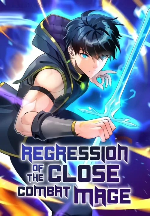 Image de couverture de la nouvelle sortie : Regression of the Close Combat Mage