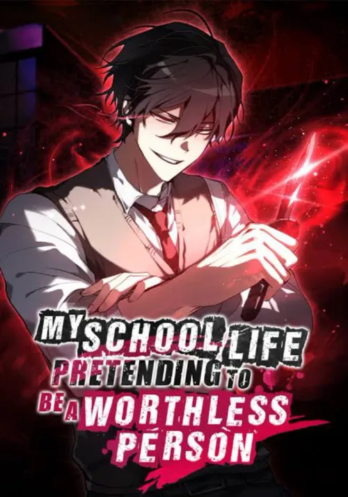 Image de couverture de la nouvelle sortie : My School Life Pretending to Be a Worthless Person